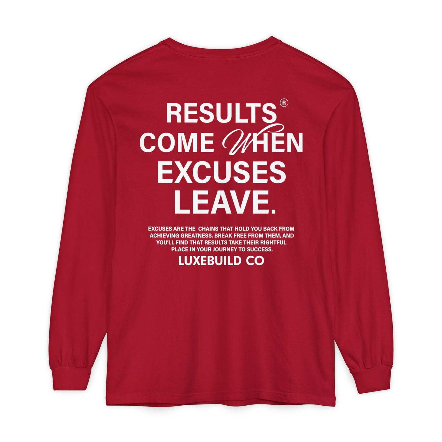 No Excuses Long Sleeve
