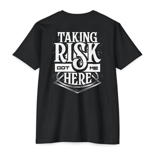 Taking Risk Tee