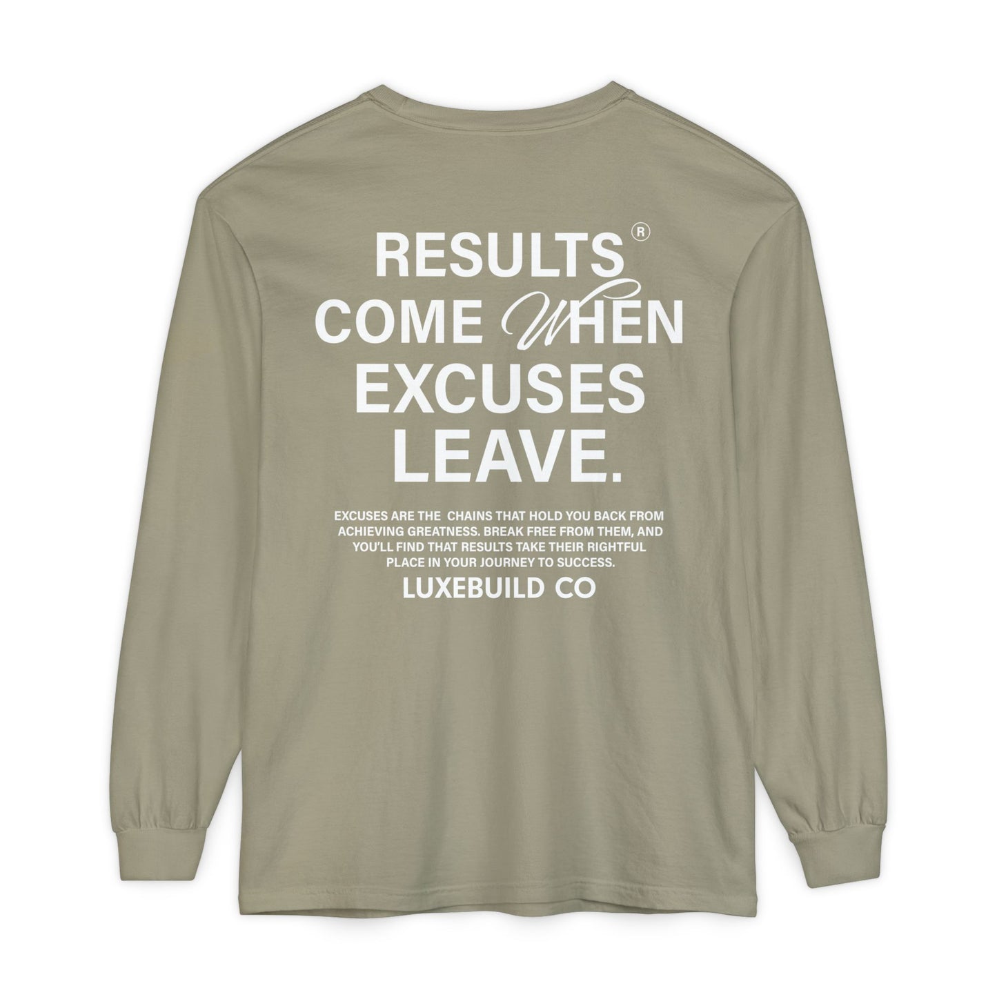 No Excuses Long Sleeve