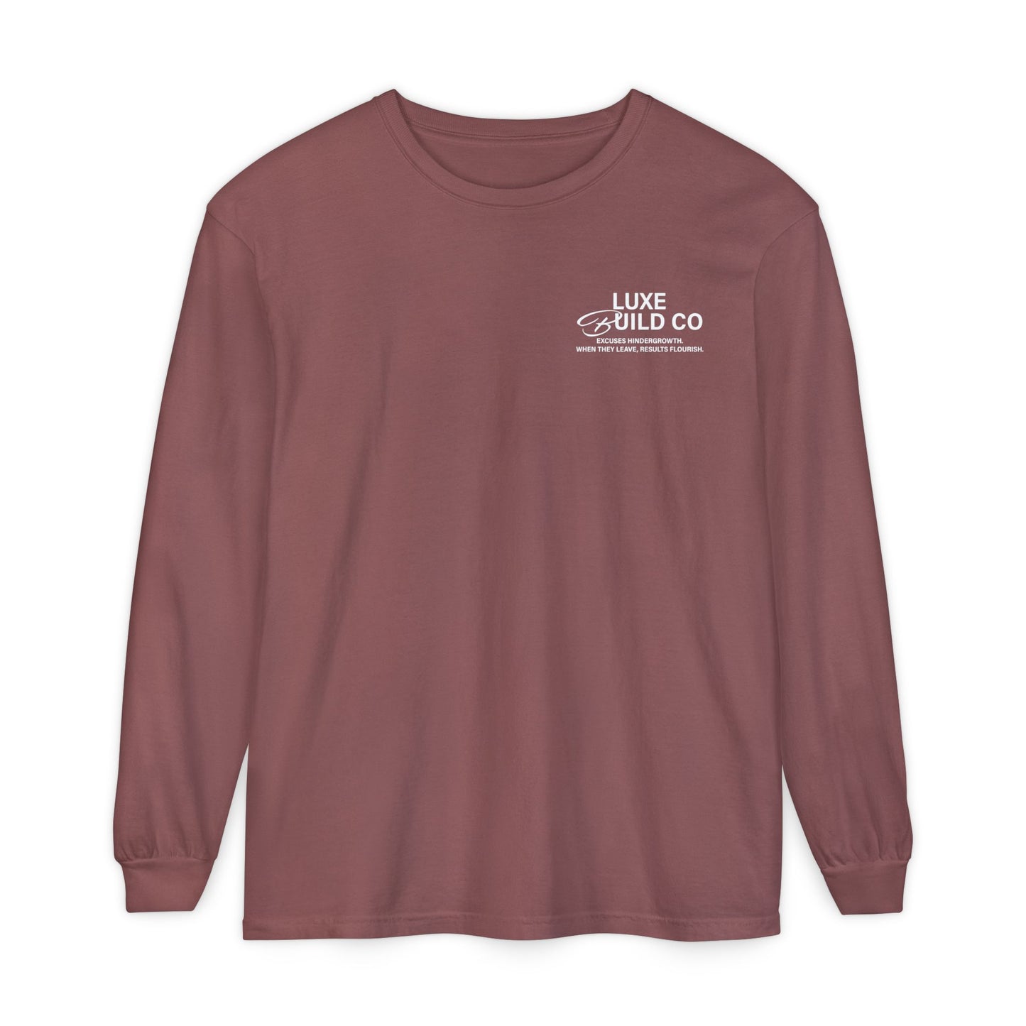 No Excuses Long Sleeve