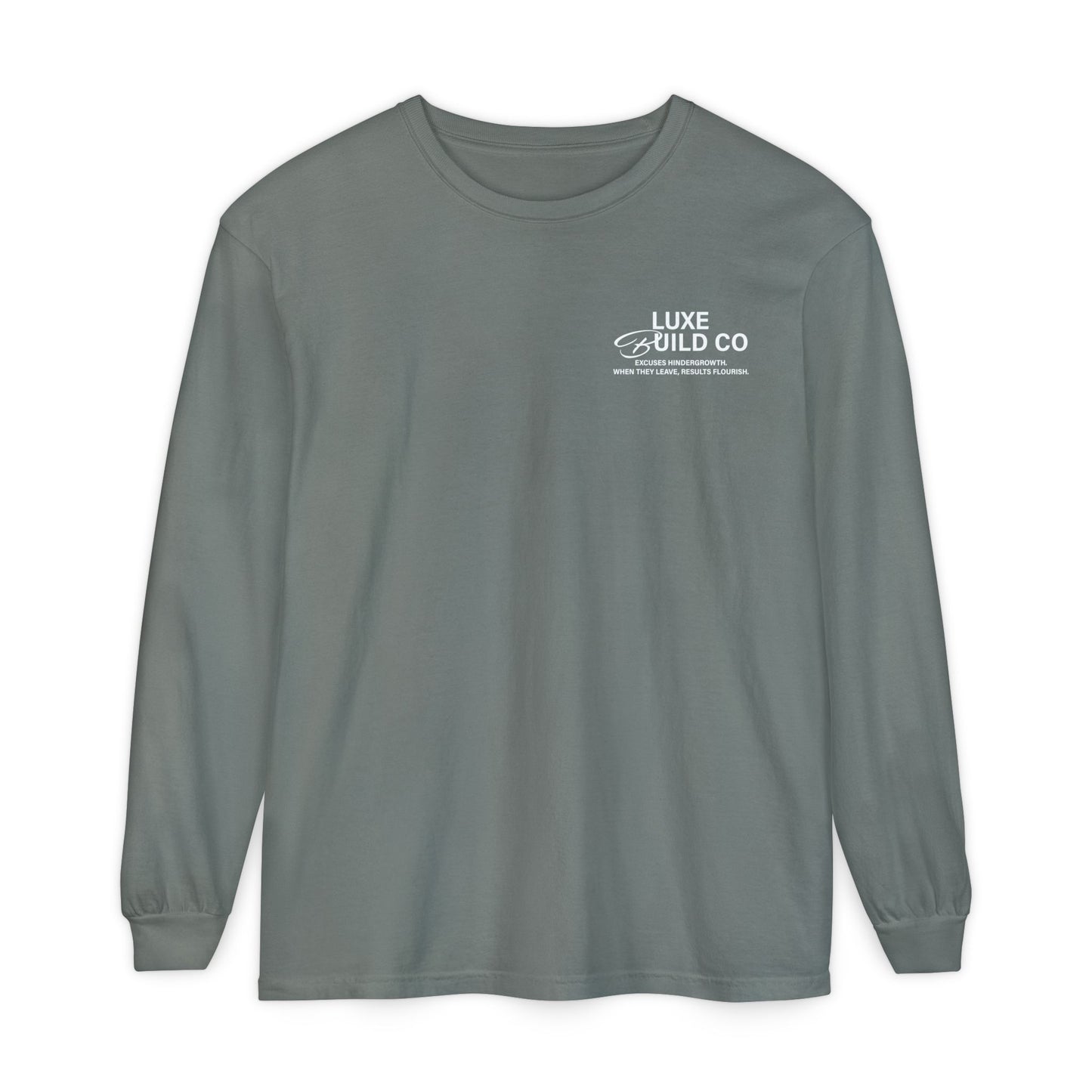 No Excuses Long Sleeve