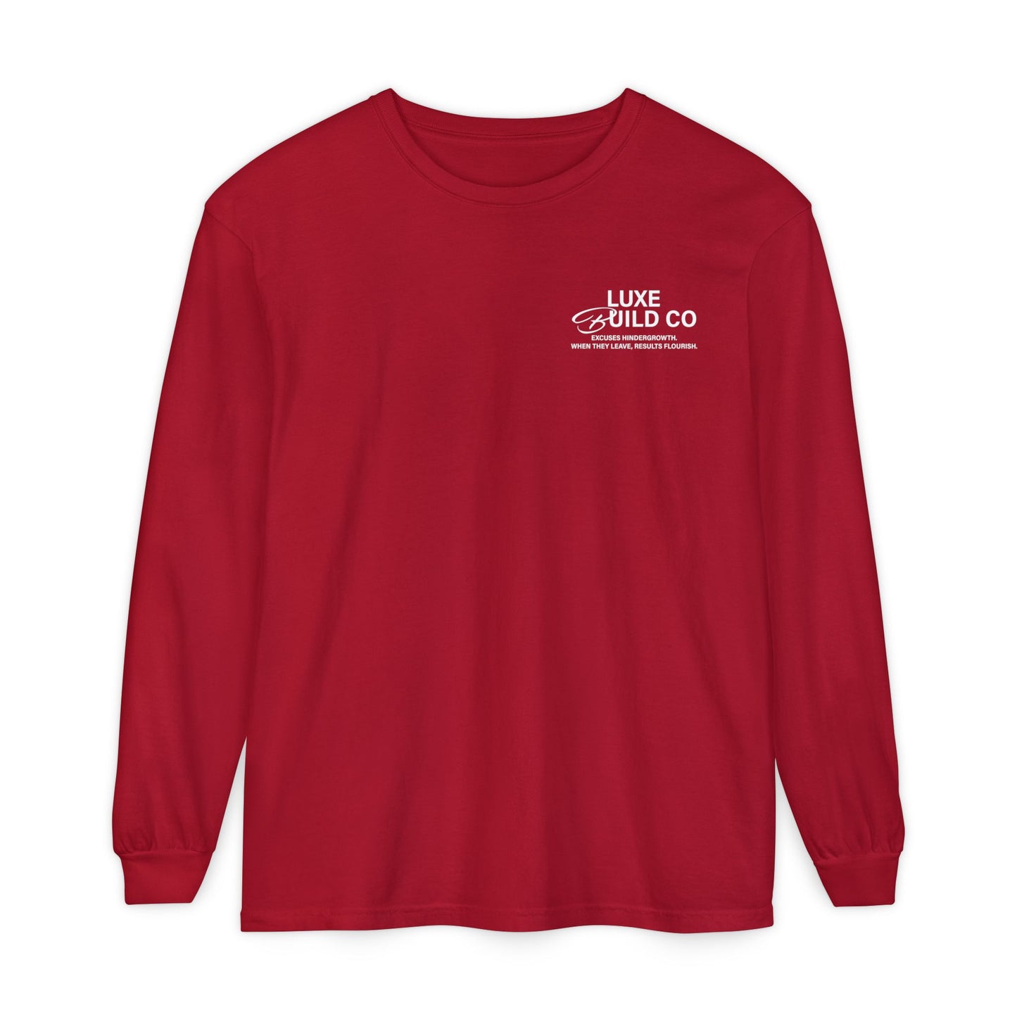 No Excuses Long Sleeve