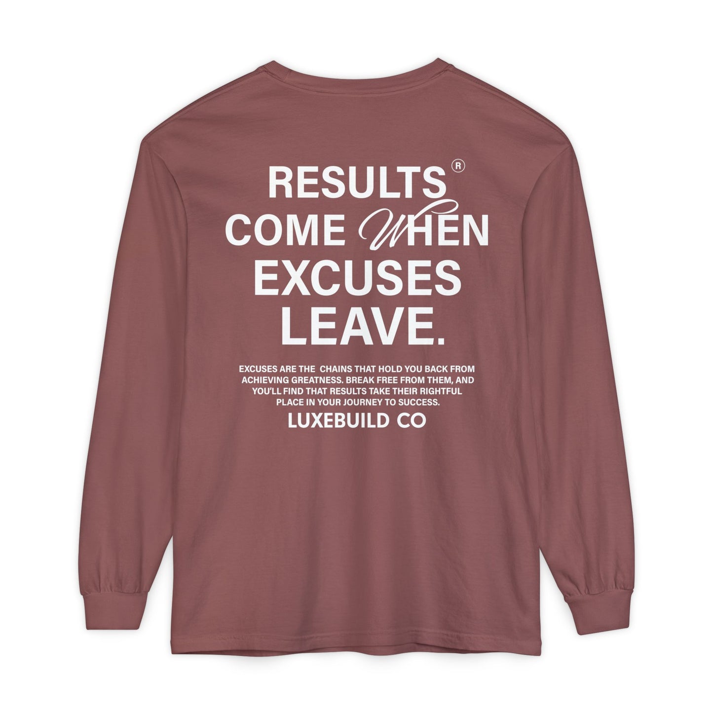 No Excuses Long Sleeve