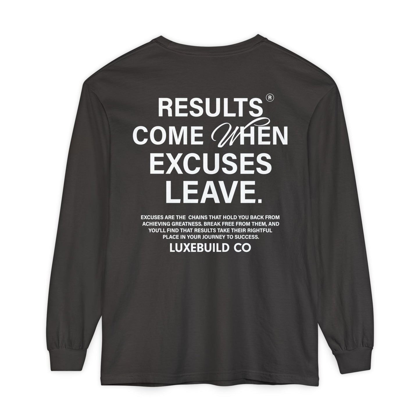 No Excuses Long Sleeve