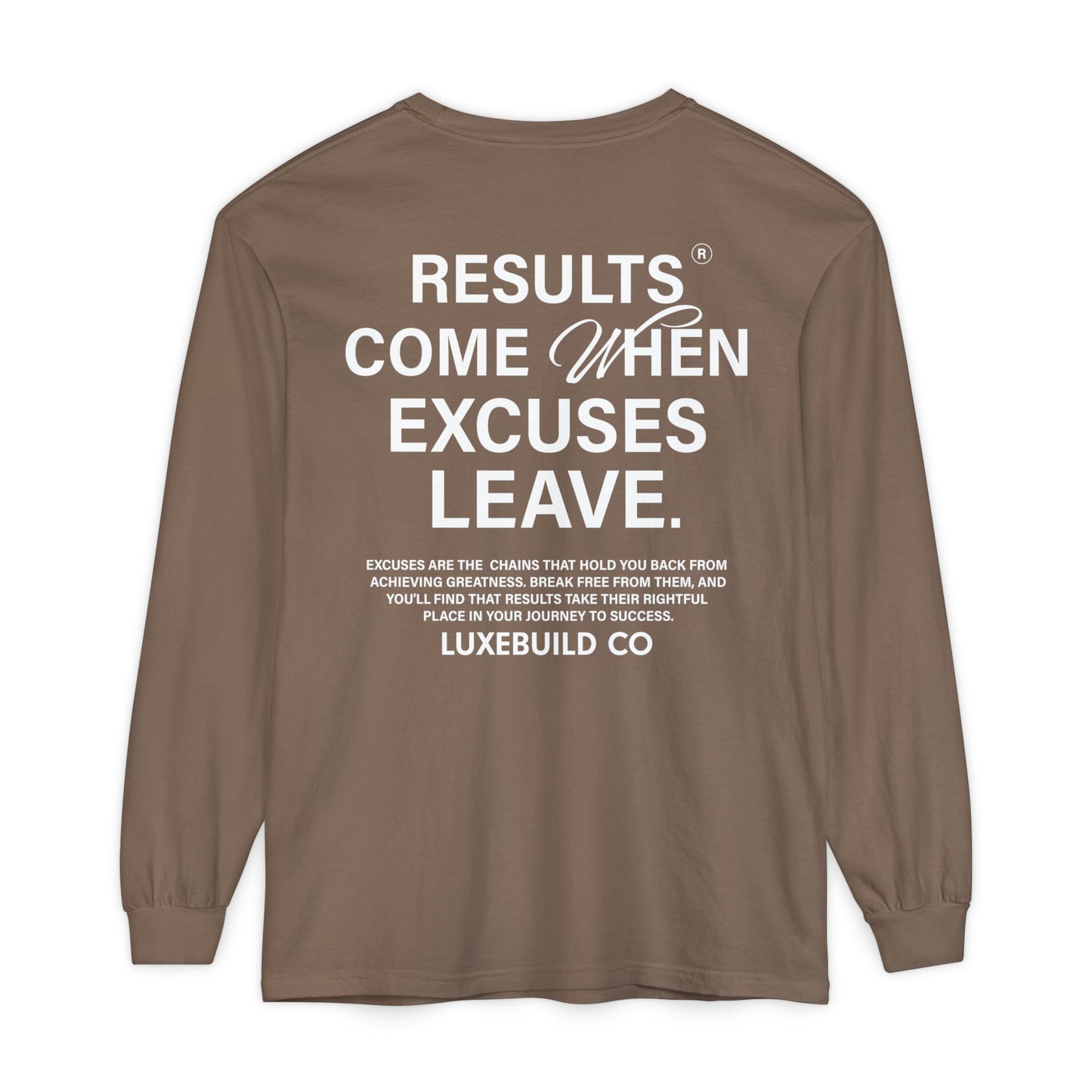 No Excuses Long Sleeve