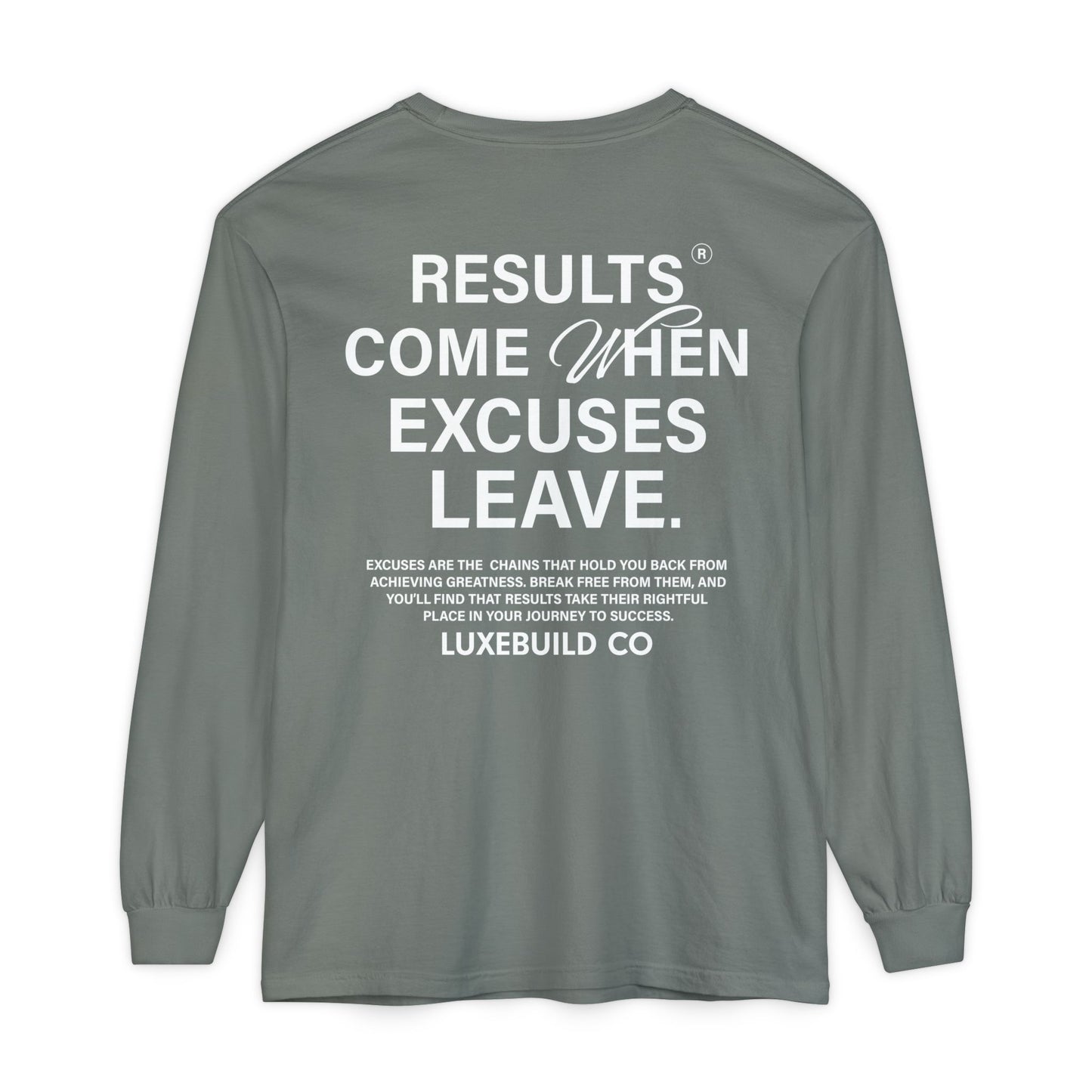 No Excuses Long Sleeve