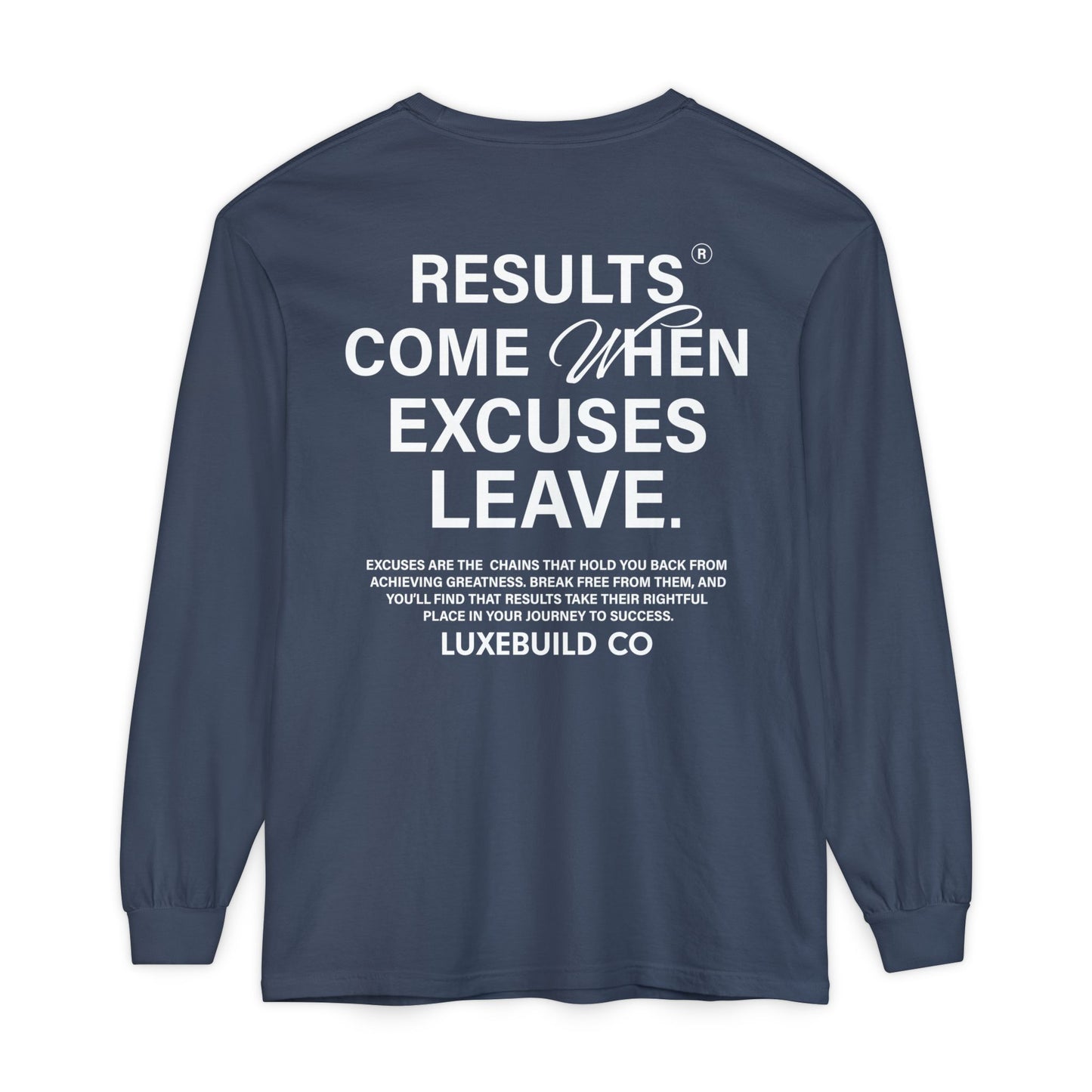 No Excuses Long Sleeve